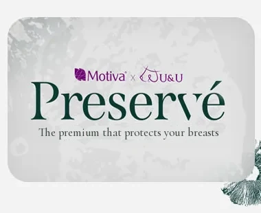 Motiva × U&U Preservé — layanan premium yang menjaga payudara Anda